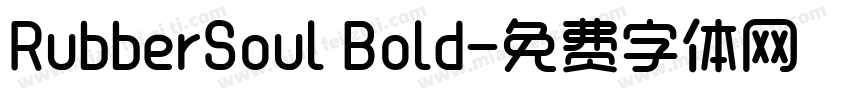 RubberSoul Bold字体转换